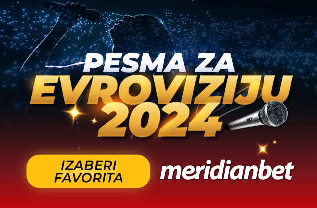 TRADICIJA SE NASTAVLJA! Meridianbet PRVI OBJAVIO KVOTE – evo ko je najveći favorit na Pesmi za Evroviziju